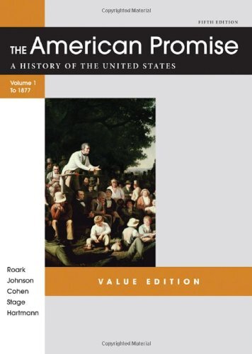 The American Promise Volume 1 by James Roark