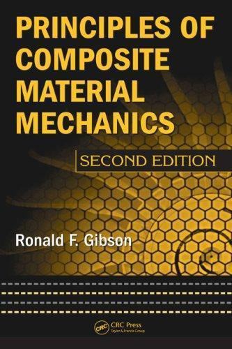 Mechanical Engineering Ser.: Principles of Composite Material Mechanics by…