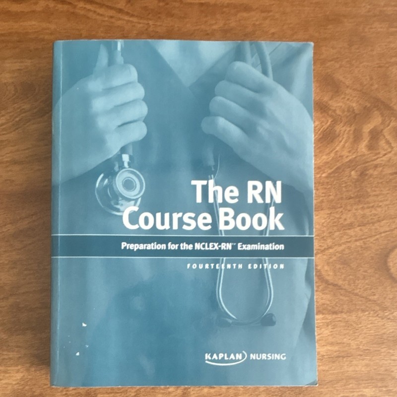 Kaplan Nursing The RN Course Book NCLEX-RN Exam Prep 2011 14th Ed PB