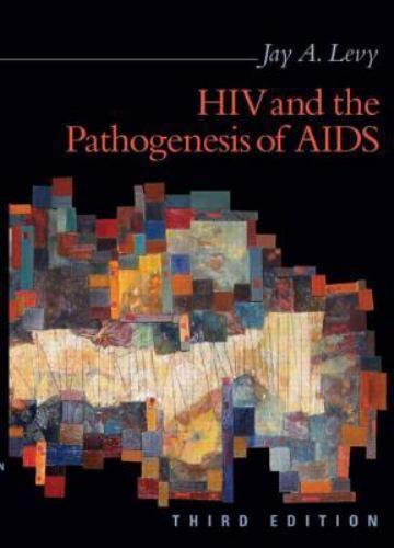 HIV and the Pathogenesis of AIDS, 3rd Edition