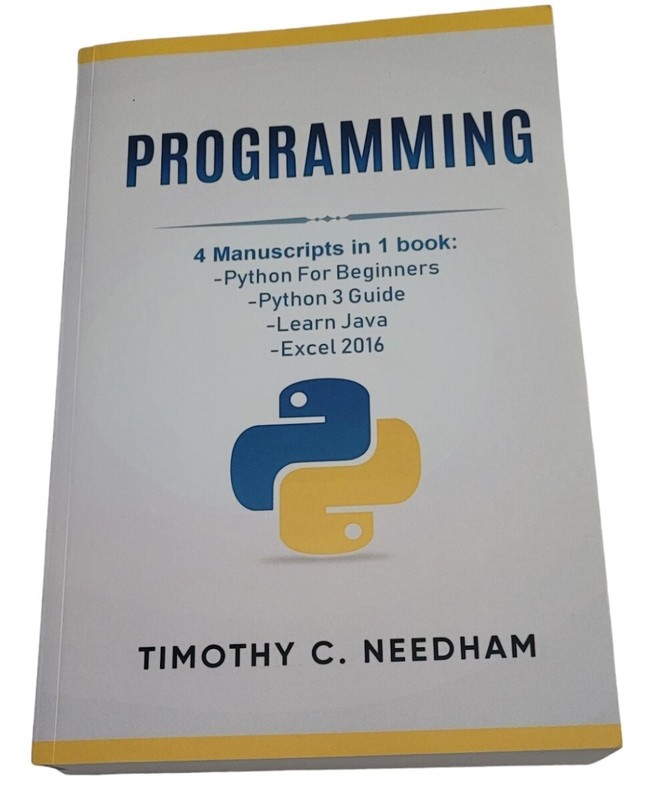 Programming 4 Manuscripts in 1 Python for Beginners, Python 3 Java Excel