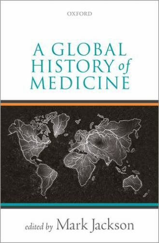 GLOBAL HISTORY OF MEDICINE PAPER