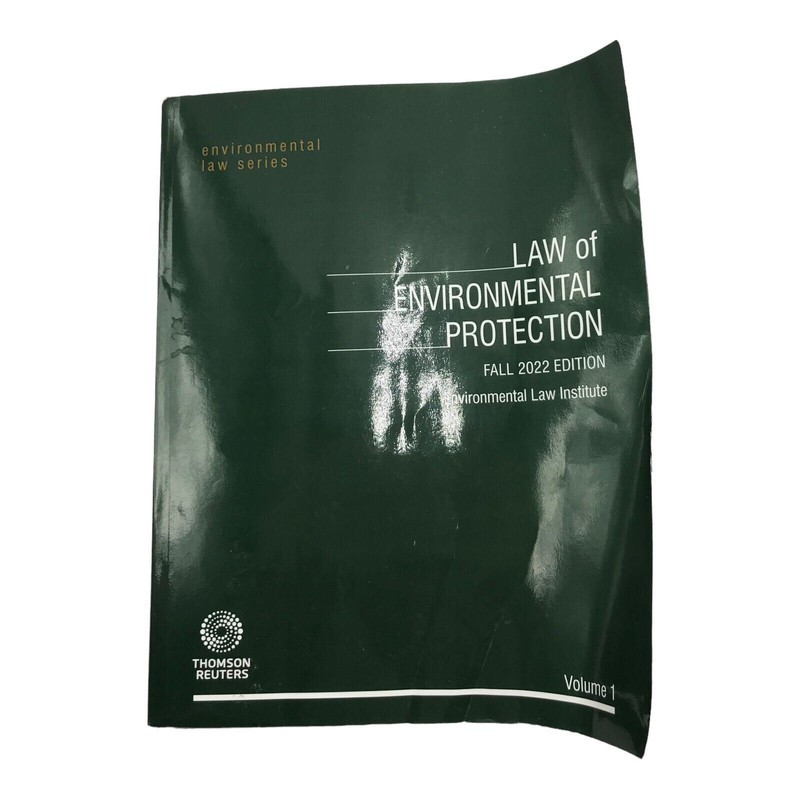 Law of Environmental Protection Fall 2022 Edition Volume 1