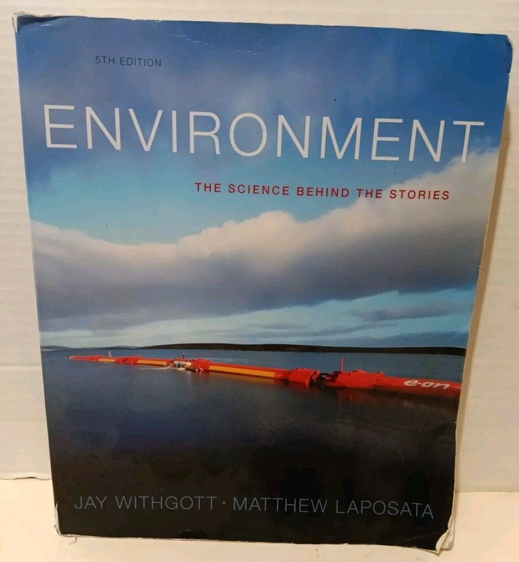 Environment : The Science Behind the Stories by Matthew Laposata *Wear On Covers