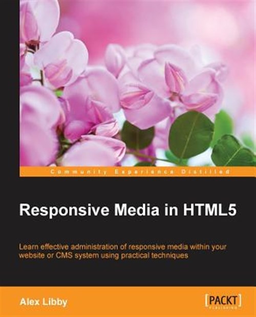 Responsive Media in Html5, Paperback by Libby, Alex, Like New Used, Free ship…