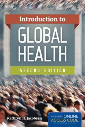 Introduction To Global Health – Paperback By Jacobsen, Kathryn H. – VERY GOOD