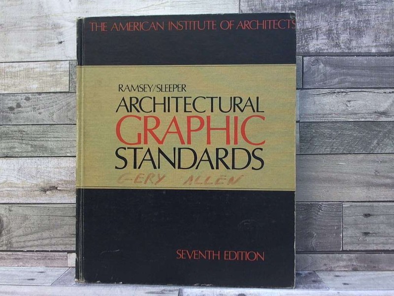 Architectural Graphic Standards – 7th Edition by Sleeper, Harold Reeve, Ramsey,