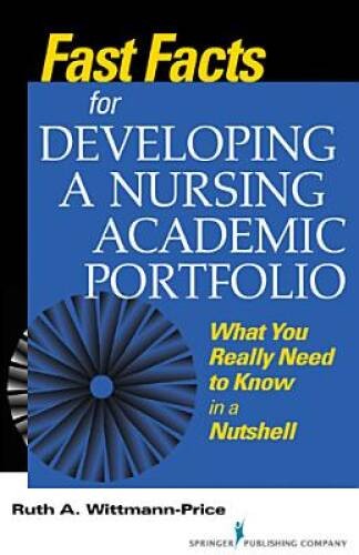 Fast Facts for Developing a Nursing Academic Portfolio: What You Really N – GOOD