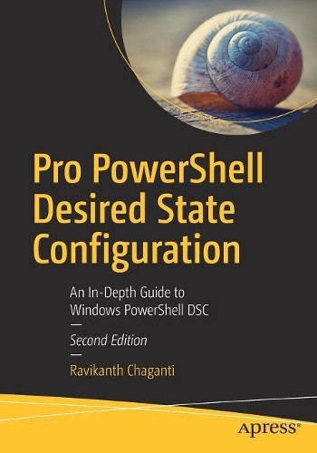 Pro PowerShell Desired State Conf… by Chaganti, Ravikanth Paperback / softback