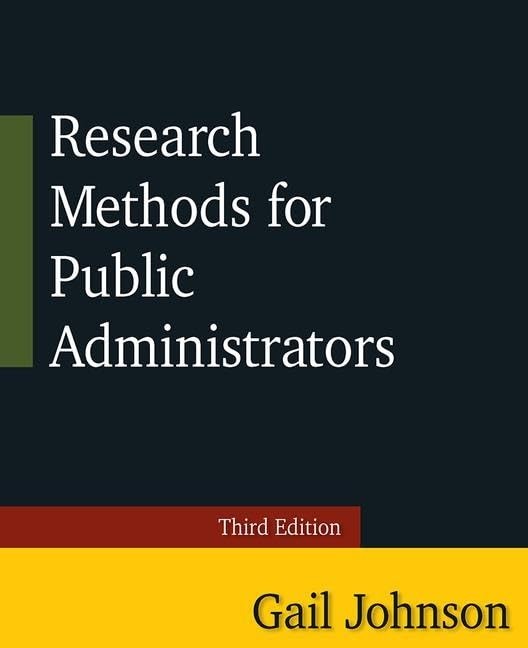 Research Methods for Public Administr…, Johnson, Gail