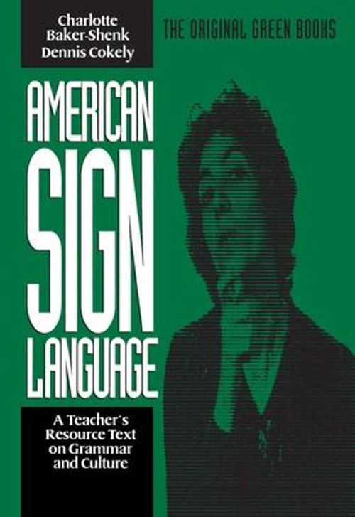 American Sign Language Green Books, a Teacher’s Resource Text on