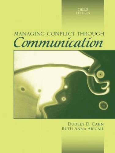 Managing Conflict through Communication (3rd Edition) – Paperback – GOOD