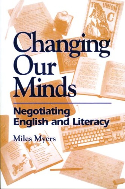 Changing Our Minds : Negotiating English and Literacy Paperback M