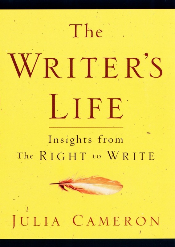 The Writer’s Life: Insights from The Right to Write – paperback Cameron, Jul…
