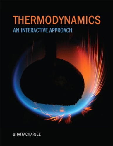 Thermodynamics: An Interactive Approach – Hardcover – GOOD
