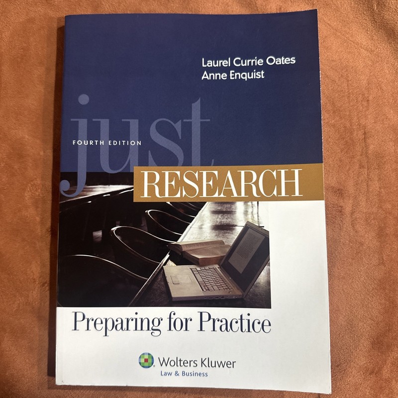Aspen Coursebook Ser.: Just Research : Preparing for Practice by Anne Enquist…