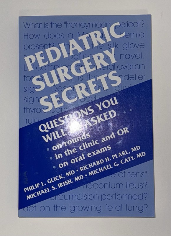 Pediatric Surgery Secrets Q&A Review Book Glick Pearl Caty Med Students PB