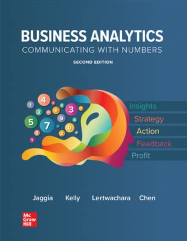 Business Analytics: Communicating with Numbers, 2nd Edition