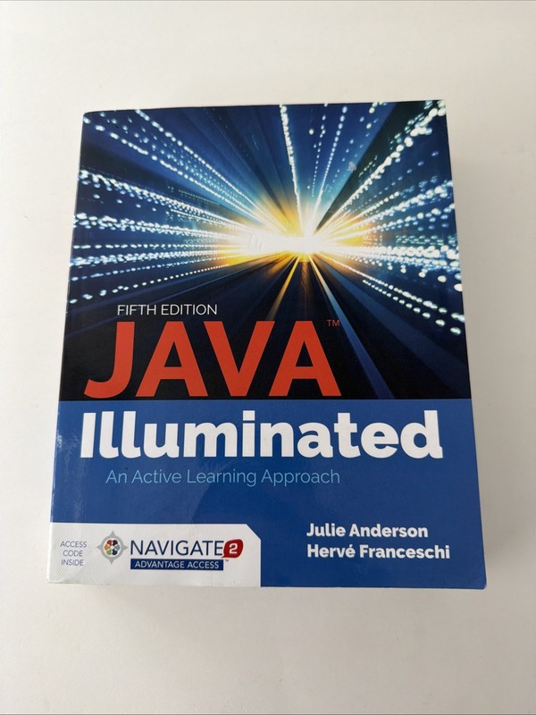 Java Illuminated by Julie Anderson and Hervé Franceschi (2018, Trade Paperback)
