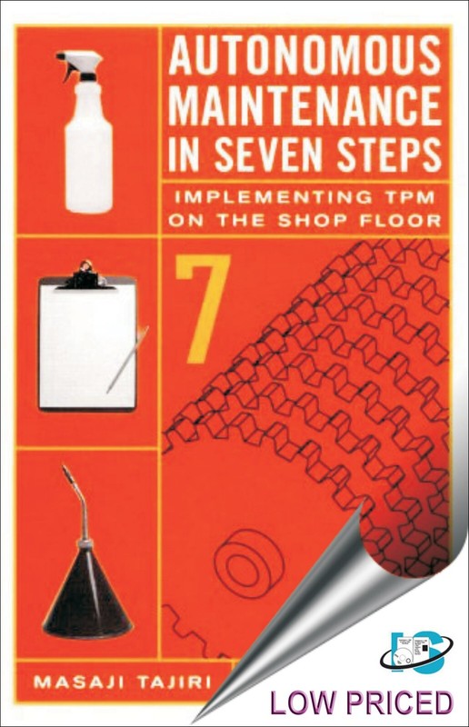 Autonomous Maintenance Seven Steps by Masaji Tajiri 1st ED-‘Free Ship from USA’