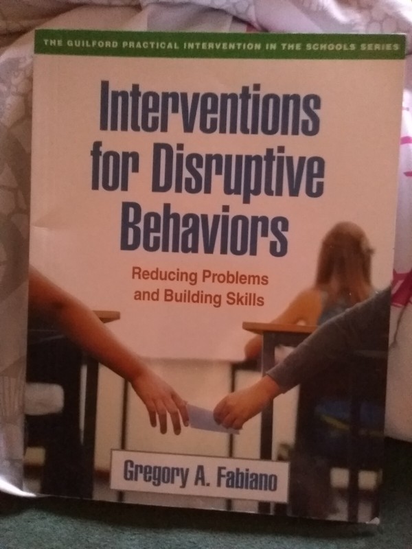 Interventions for Disruptive Behaviors: Reducing Problems, Building Skills