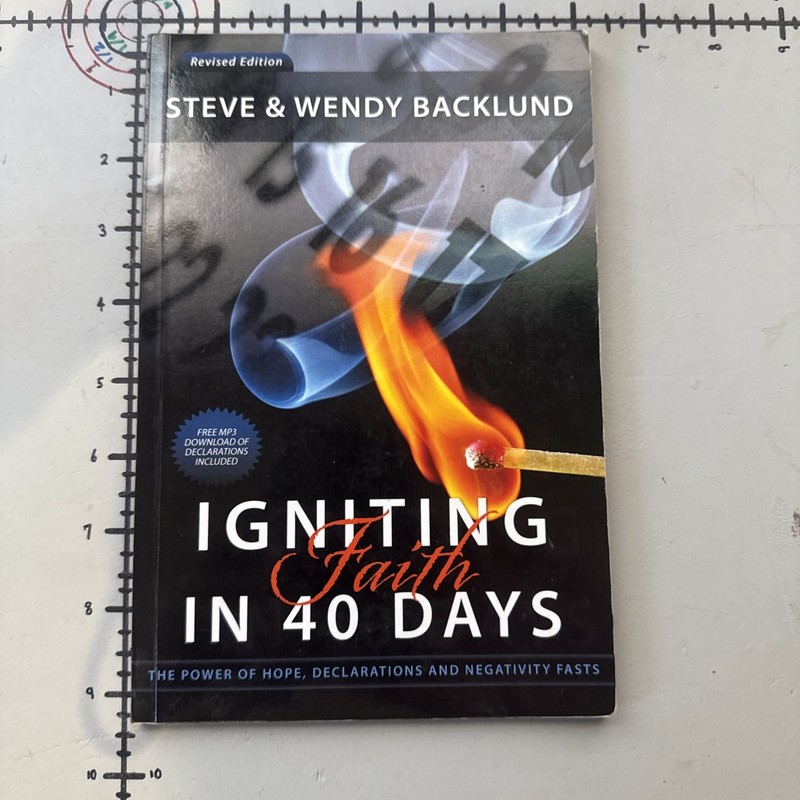Igniting Faith in 40 Days by Backlund, Wendy; Backlund, Steve