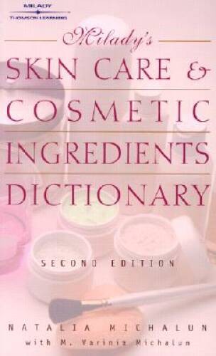 Miladys Skin Care and Cosmetic Ingredients Dictionary – Paperback – ACCEPTABLE