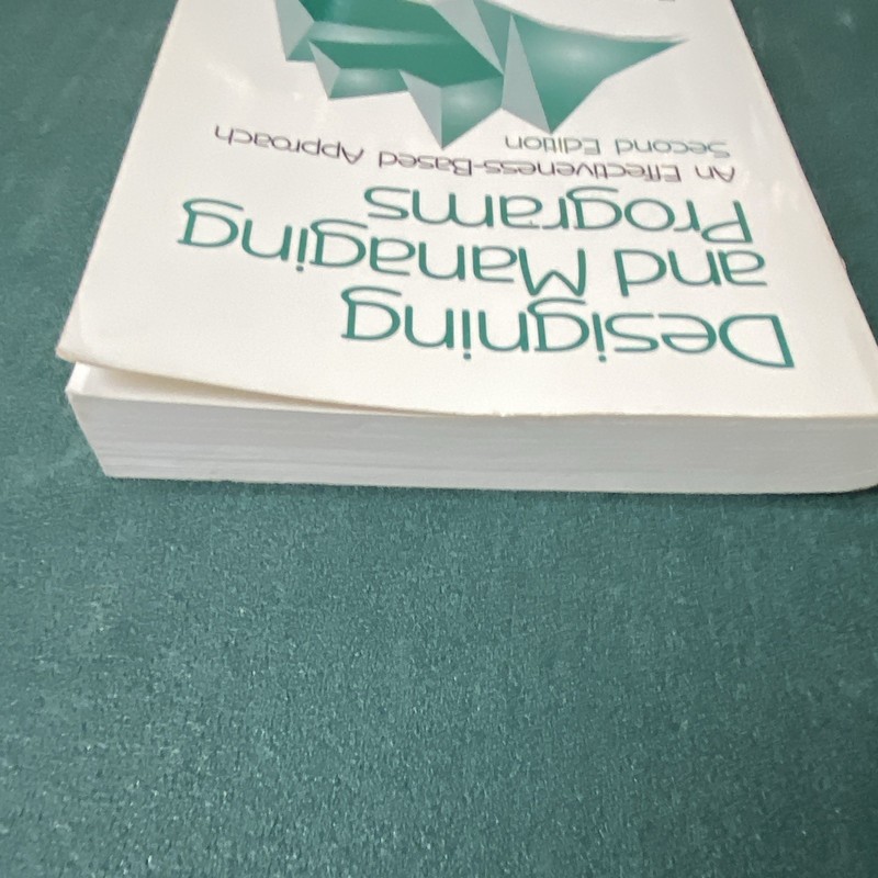 Designing and Managing Programs An Effectiveness-Based Approach Sage Sourcebooks gallery