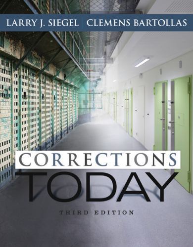 Corrections Today (MindTap Course List) by Larry Siegel; Clemens Bartollas