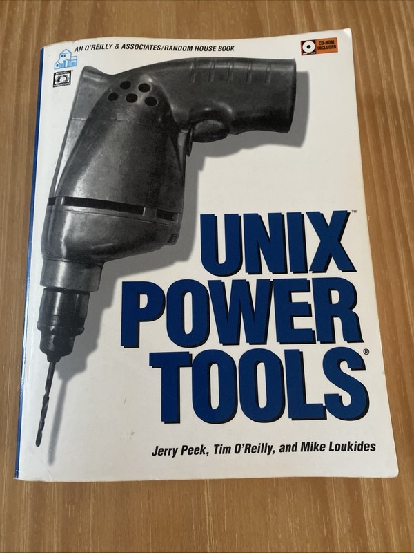 Unix Power Tools Paperback by Jerry Peek Mike Loukides Tim O’Reilly Disk Inc.