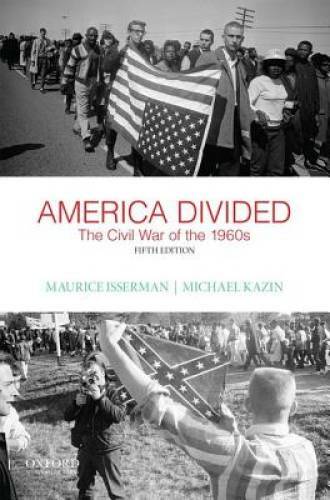 America Divided: The Civil War of the 1960s - Paperback - GOOD