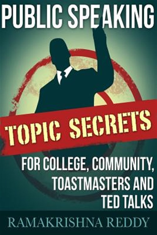 Public Speaking Topic Secrets For College, Community, Toastmasters and TED ta…