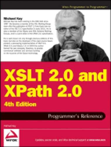 XSLT 2.0 and XPath 2.0 Programmer’s Reference by Michael Kay: Used