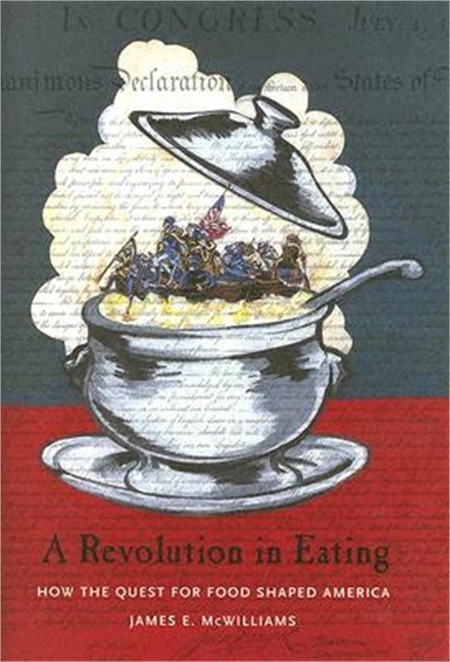 A Revolution in Eating: How the Quest for Food Shaped America (Hardback or Cased