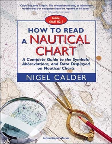 How to Read a Nautical Chart: A Compl…, Calder, Nigel