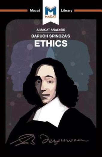 An Analysis Of Baruch Spinoza’s Ethics
