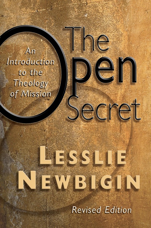 The Open Secret: An Introduction to the Theology of Mission – paperback Newb…