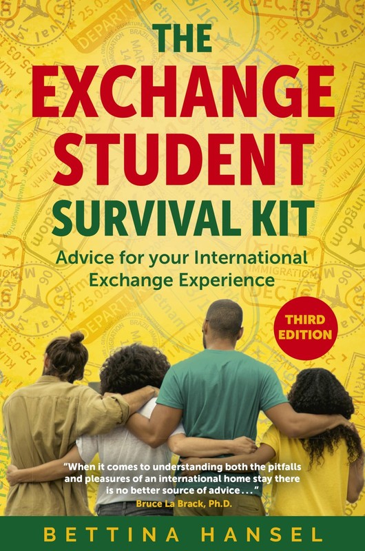 The Exchange Student Survival Kit, 3rd Edition: Advice for your Internationa…