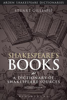 Shakespeare’s Books: A Dictionary Of Shakespeare Sources
