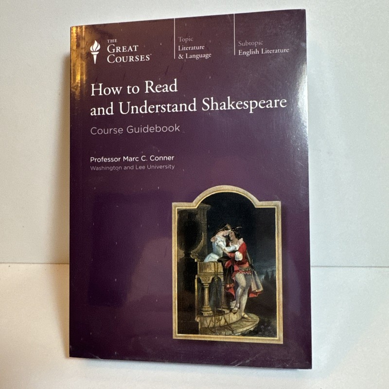 How to Read and Understand Shakespeare – Great Courses- discs & guidebook