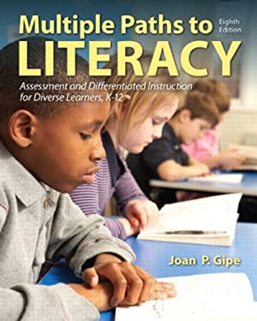 Multiple Paths to Literacy : Assessment and Differentiated Instru