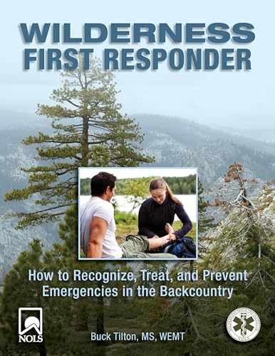 Wilderness First Responder: How To – Paperback, by Tilton Buck – Very Good x