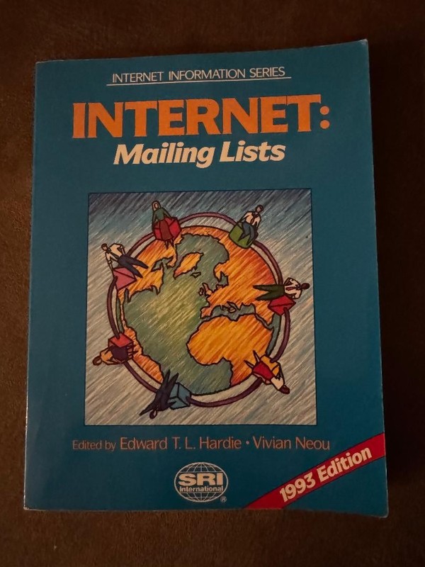 Internet Mailing Lists, 1993 Edition Paperback