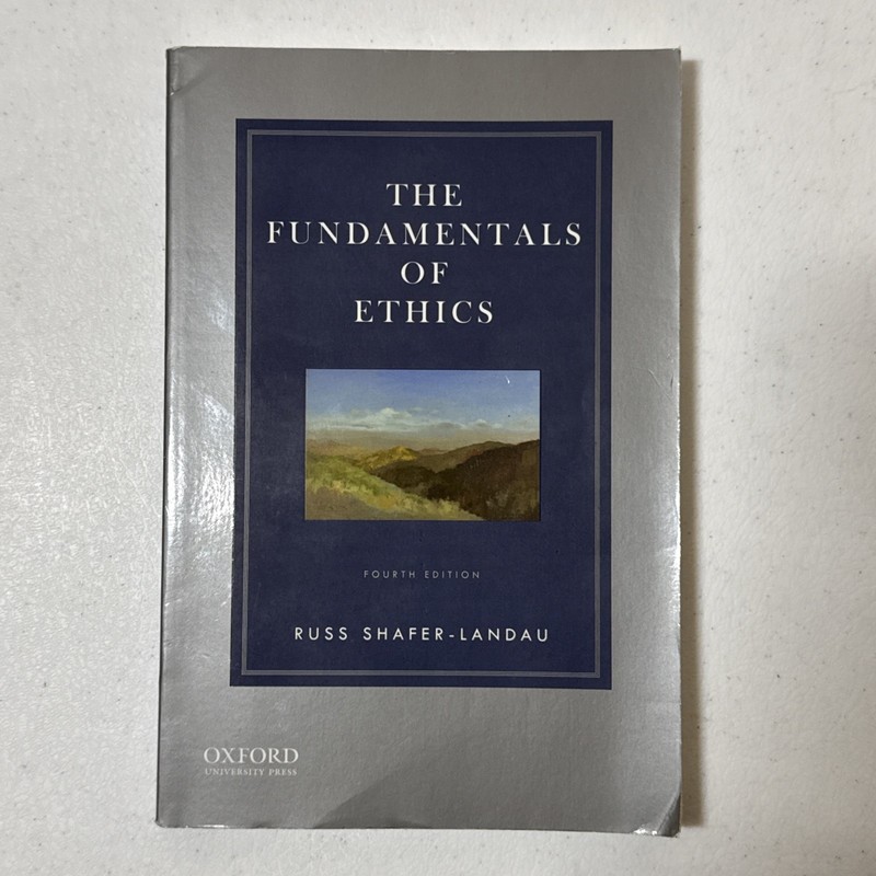 The Fundamentals of Ethics – Paperback, by Shafer-Landau Russ – GOOD