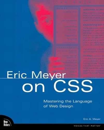 Eric Meyer on Css: Mastering the – Paperback, by Meyer Eric A. – Very Good