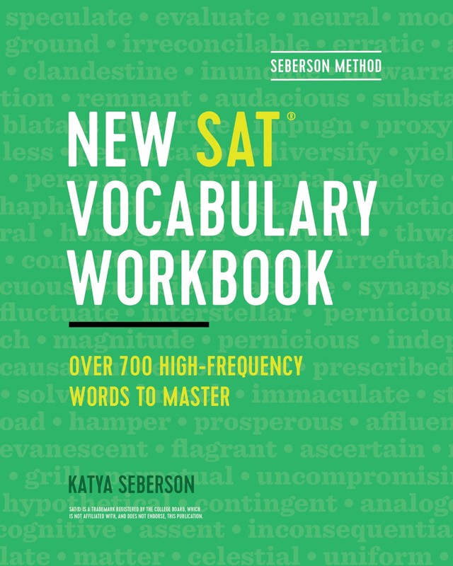 Seberson Method: New SAT(R) Vocabulary Workbook: Over 700 High-Frequency Wor…