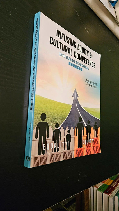 Infusing Equity And Cultural Competence Into Teacher. Thompson, 2nd Ed. LIKE NEW gallery