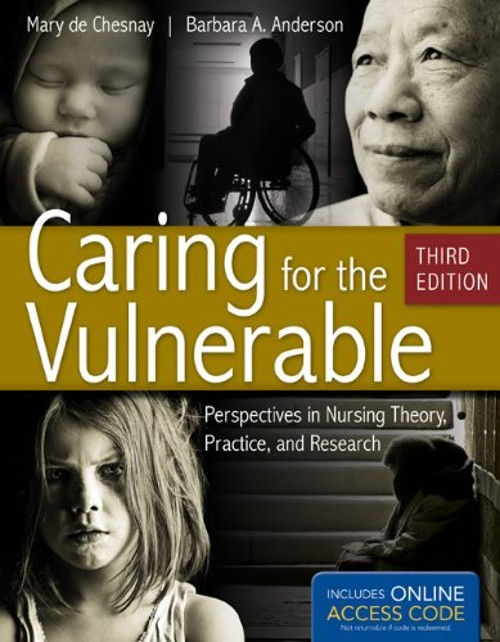 Caring for the Vulnerable Paperback Barbara A., de Chesnay, Mary
