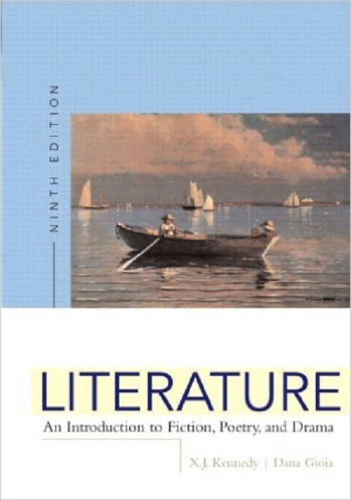 Literature: An Introduction to Fiction, Poetry & Drama by Dana Gioia and Jo Book