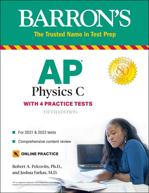 AP Physics C: With 4 Practice Tests (Barron’s Test Prep)